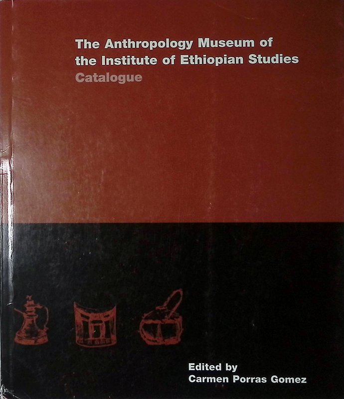 The Anthropology Museum of the Institute of Ethiopian Studies. Catalogue … | Immagine principale