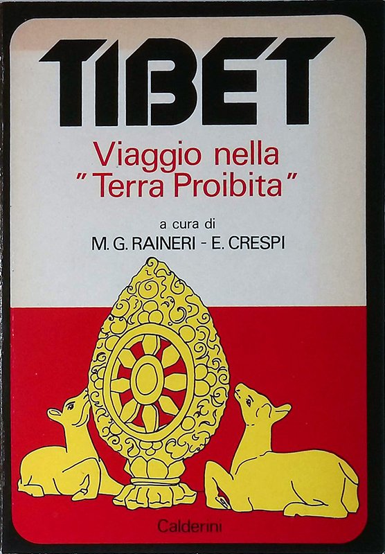Tibet. Viaggio nella terra proibita - Raineri M. G., Crespi … | Immagine principale