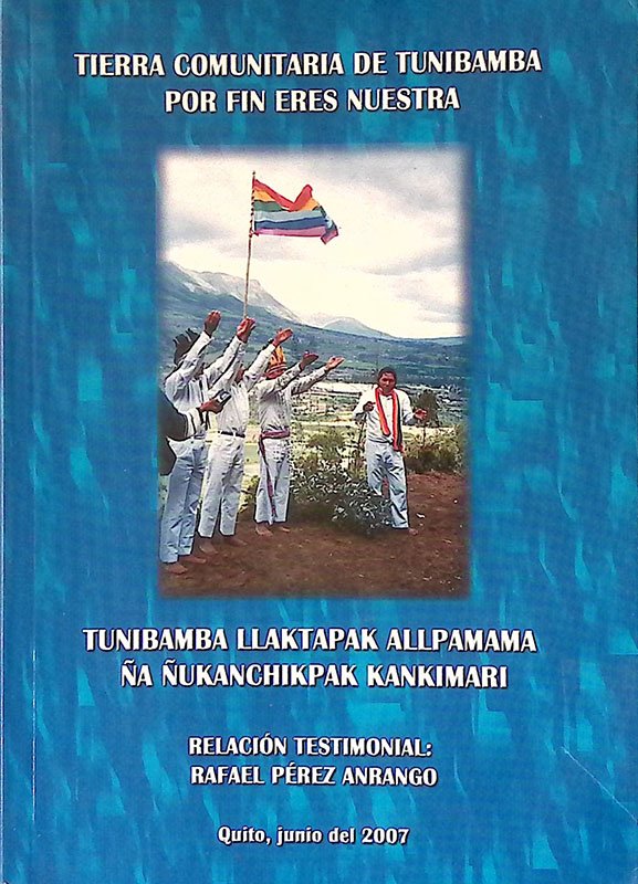 Tierra comunitaria de Tunibamba por fin eres nuestra. Tunibamba llaktapak … | Immagine principale