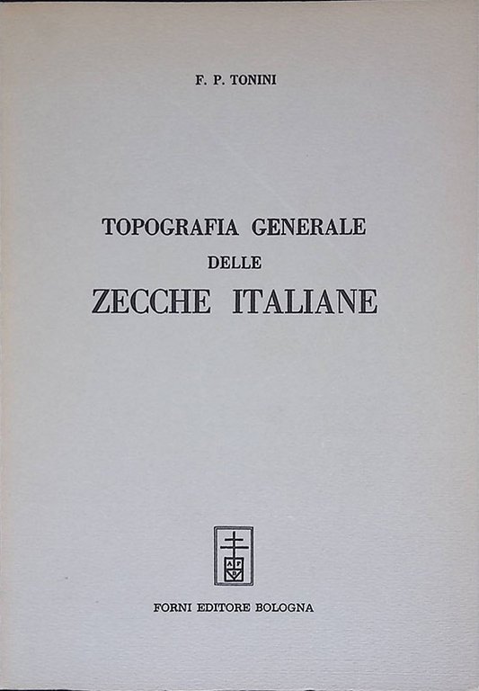 Topografia generale delle zecche Italiane