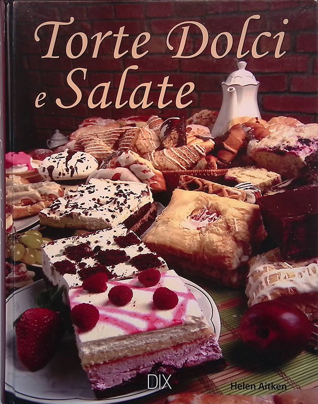 Torte dolci e salate