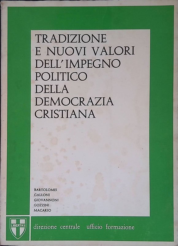 Tradizione e nuovi valori dell'impegno politico della Democrazia Cristiana | Immagine principale