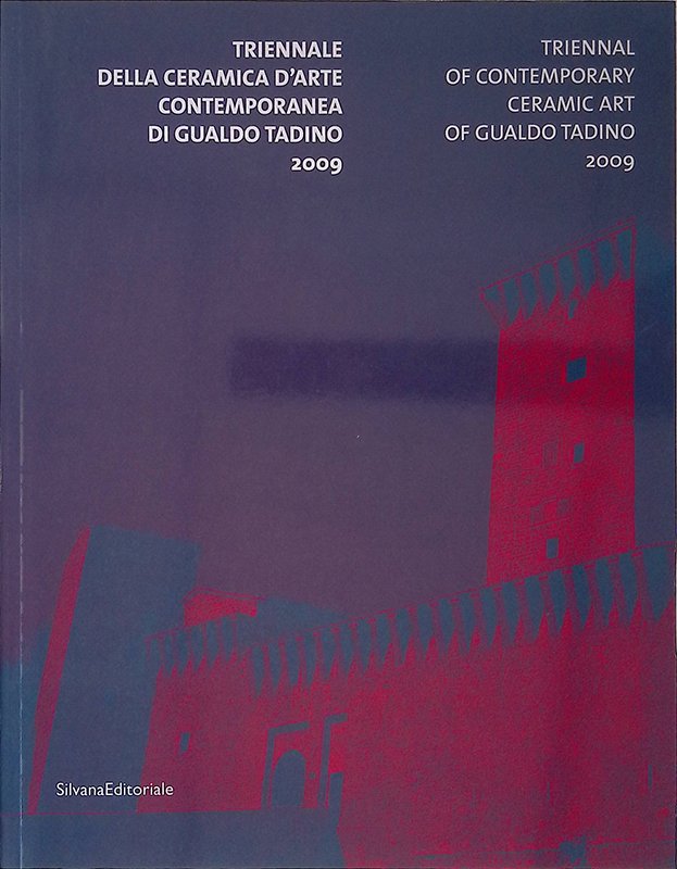 Triennale della ceramica d'arte contemporanea di Gualdo Tadino 2009 - …
