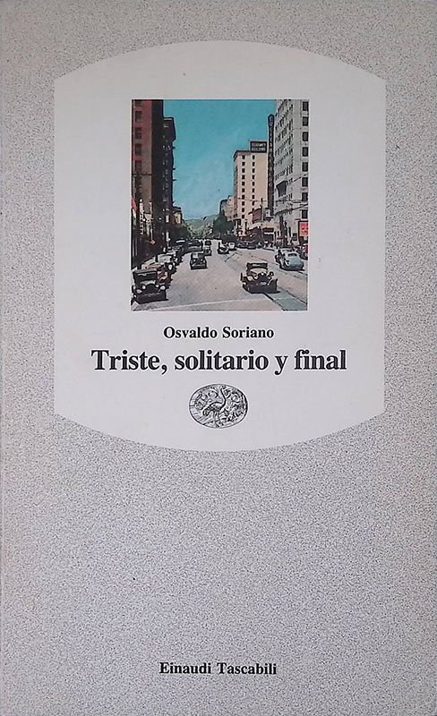 Triste, solitario y final