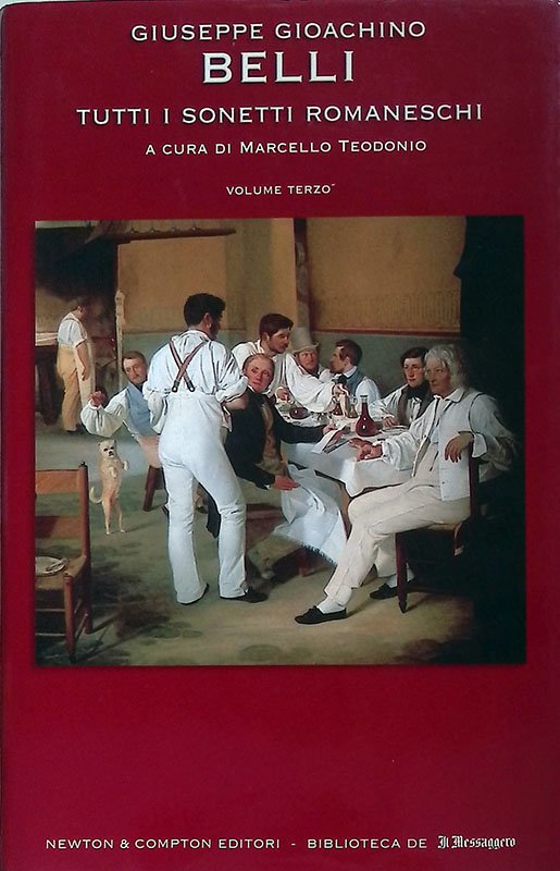 Tutti i sonetti romaneschi. Volume III. 1144-1783