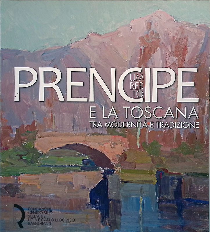 Umberto Prencipe e la Toscana tra modernità e tradizione