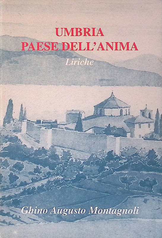 Umbria paese dell'anima. Liriche | Immagine principale