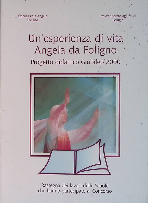 Un'esperienza di vita Angela da Foligno. Progetto didattico Giubileo 2000 | Immagine principale