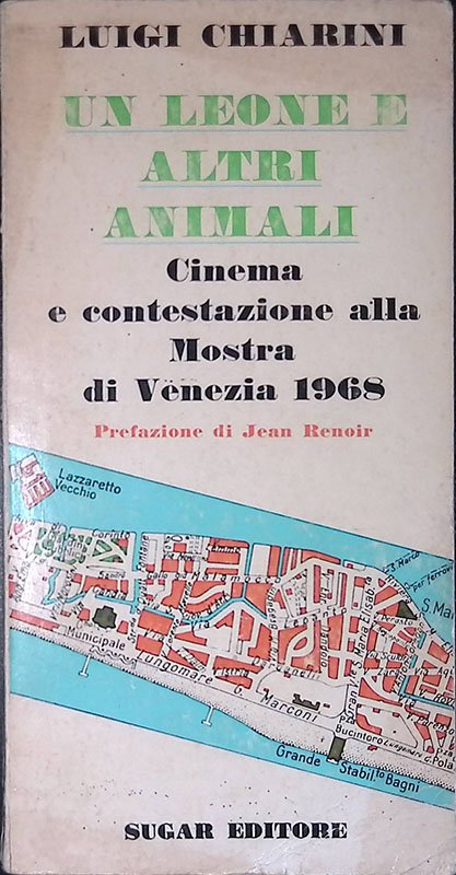 Un leone e altri animali. Cinema e contestazione alla Mostra …
