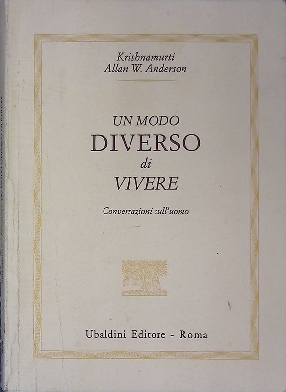 Un modo diverso di vivere. Conversazioni sull'uomo | Immagine principale