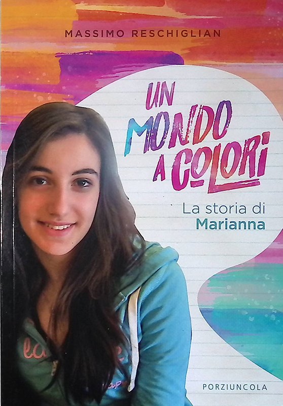 Un mondo a colori. La storia di Marianna