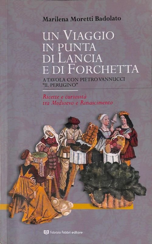 Un viaggio in punta di lancia e di forchetta. A … | Immagine principale