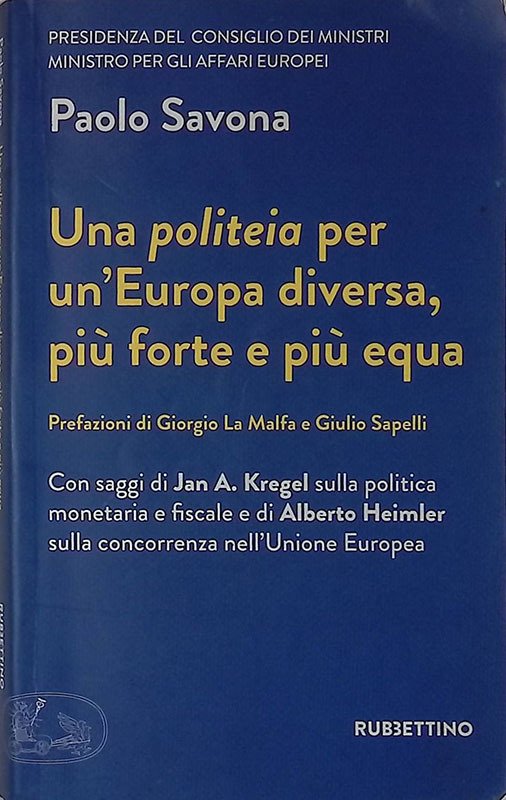 Una politeia per un'Europa diversa, più forte e più equa