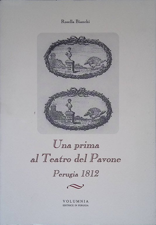 Una prima al teatro del Pavone Perugia 1812