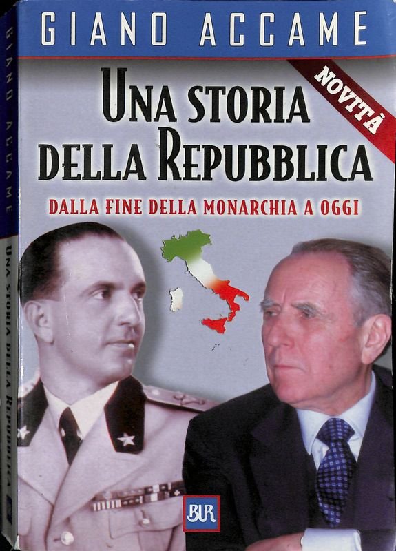 Una storia della Repubblica. Dalla fine della monarchia a oggi