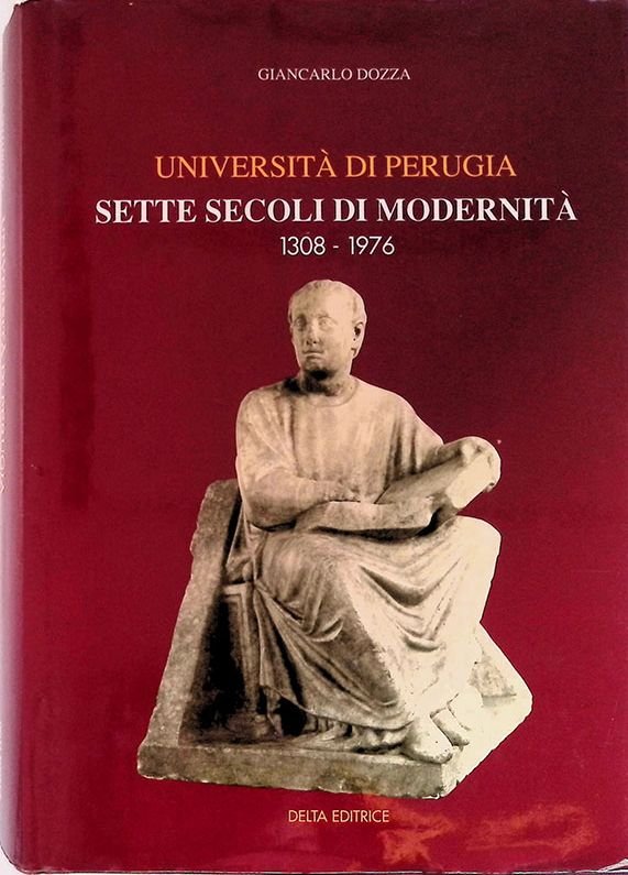 Università di Perugia sette secoli di modernità 1308-1976 | Immagine principale
