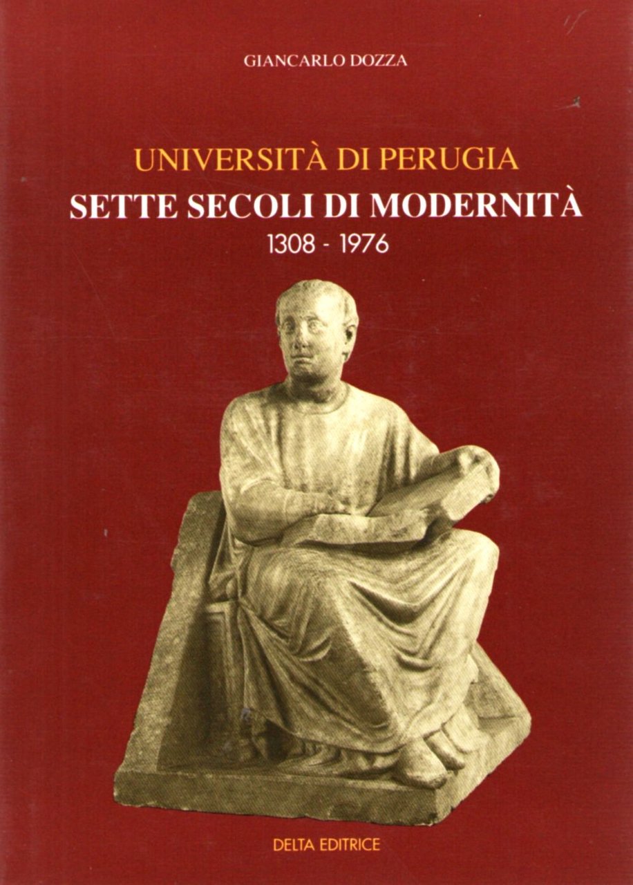 Università di Perugia sette secoli di modernità 1308-1976 | Immagine principale