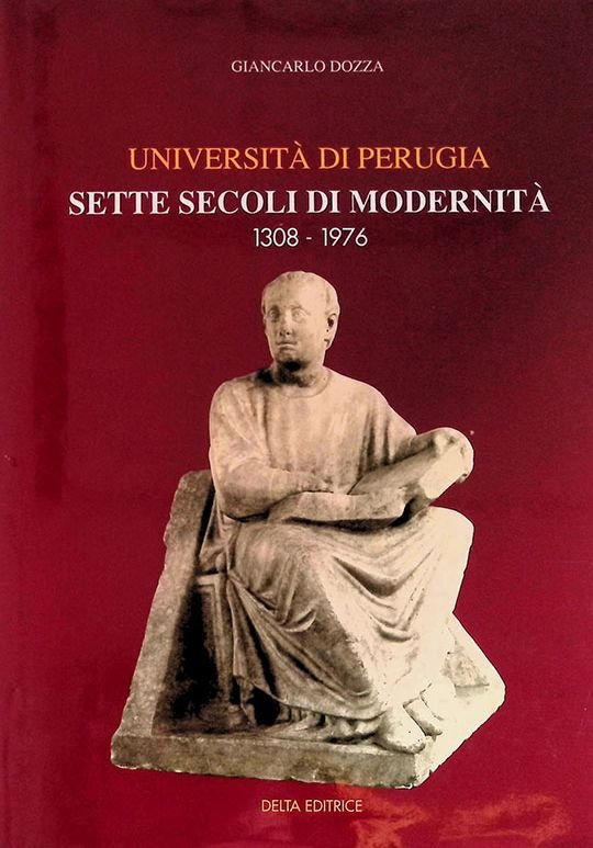 Università di Perugia sette secoli di modernità 1308-1976 | Immagine principale