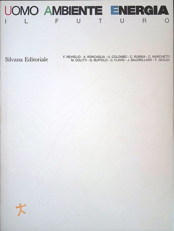 Uomo, ambiente, energia. Il futuro