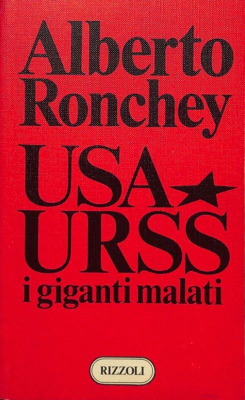 USA URSS i giganti malati