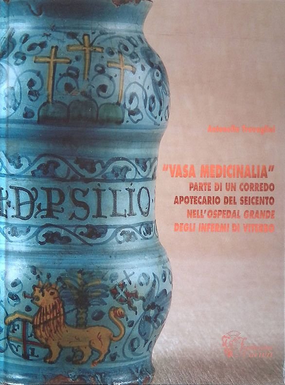 Vasa Medicinalia, parte di un corredo apotecario del seicento nell'Ospedal …