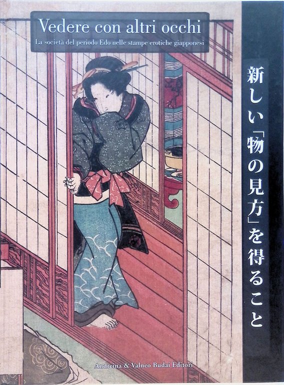 Vedere con altri occhi. La società del periodo Edo (1600-1868) …