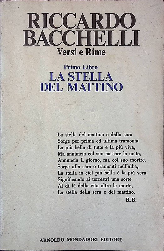 Versi e Rime. Primo libro. La stella del mattino