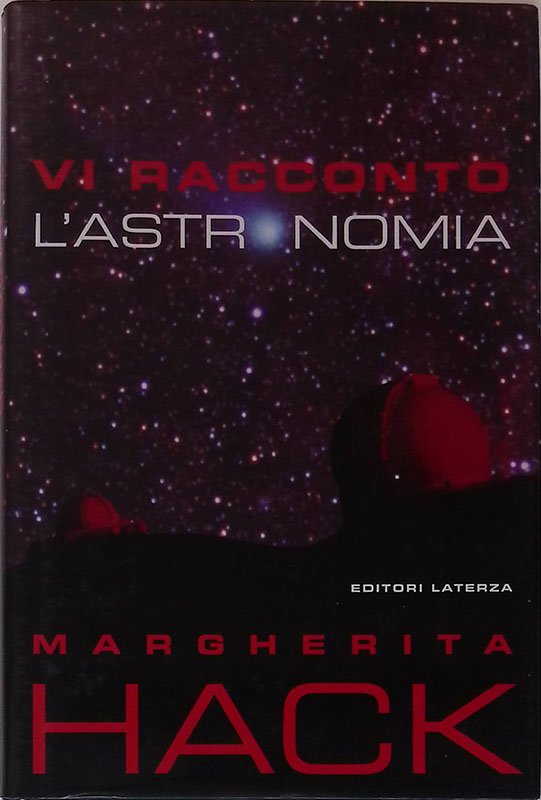 Vi racconto l'astronomia