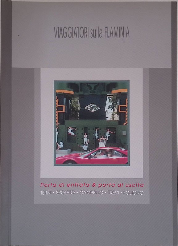 Viaggiatori sulla flaminia. Porta di entrata e porta di uscita | Immagine principale