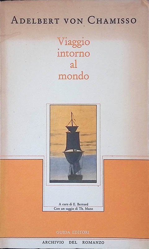 Viaggio intorno al mondo. La meravigliosa avventura del brigantino Rurik …