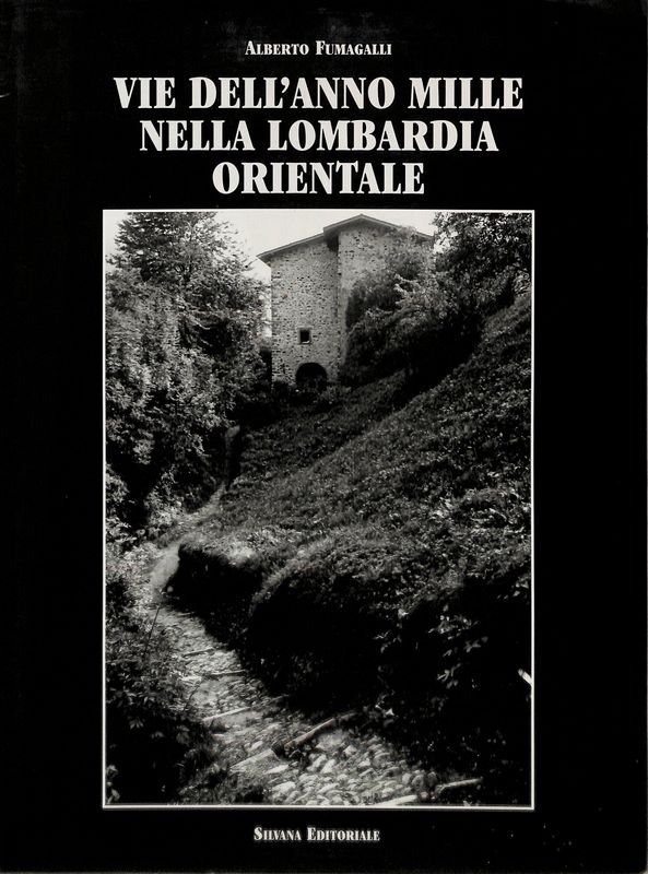 Vie dell'anno mille nella Lombardia orientale