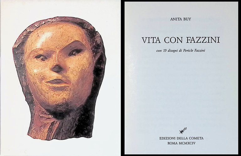 Vita con Fazzini. Con 19 disegni di Pericle Fazzini