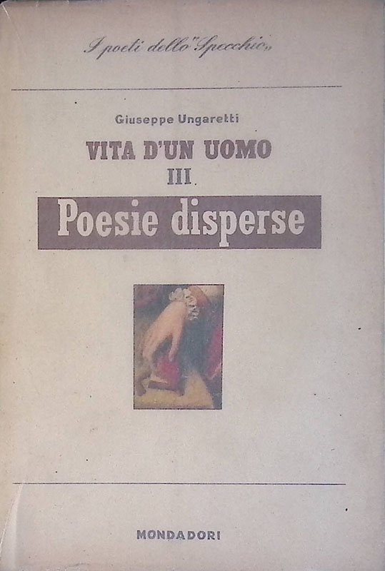 Vita d'un uomo III. Poesie disperse | Immagine principale