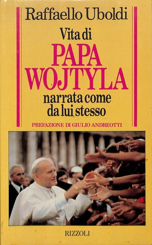 Vita di Papa Wojtyla narrata come da lui stesso