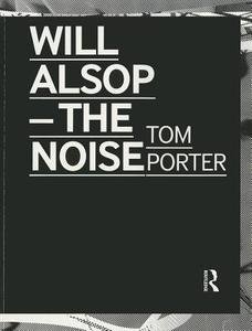 Will Alsop - The noise | Immagine principale
