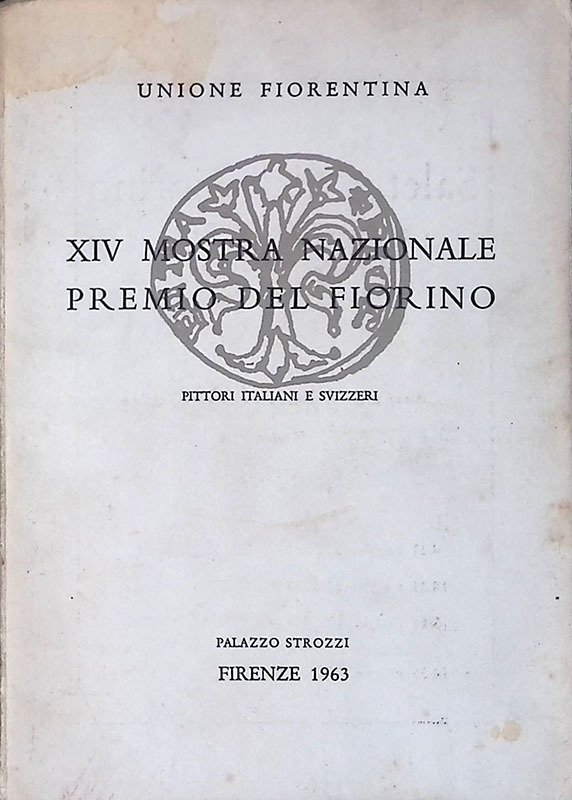 XIV Mostra Nazionale Premio del Fiorino. Pittori italiani e svizeri