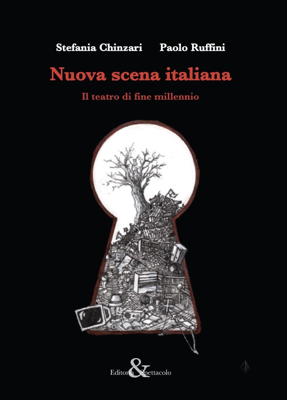 Nuova scena italiana. Il teatro di fine millennio