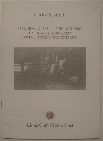 11 febbraio 1185 - 11 febbraio 2005: la rinascita di …