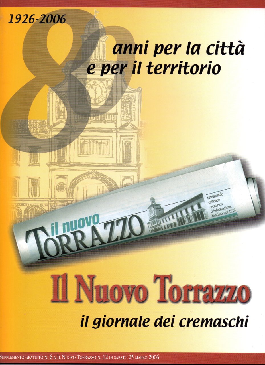 1926-2006. 80 anni per la città e per il territorio. … | Immagine principale