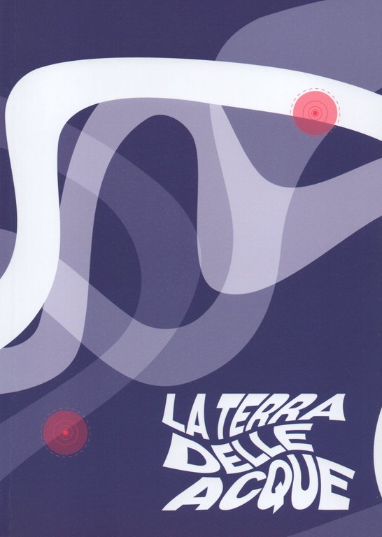 La terra delle acque, catalogo della mostra (Crema, 18 marzo … | Immagine Gallery 2