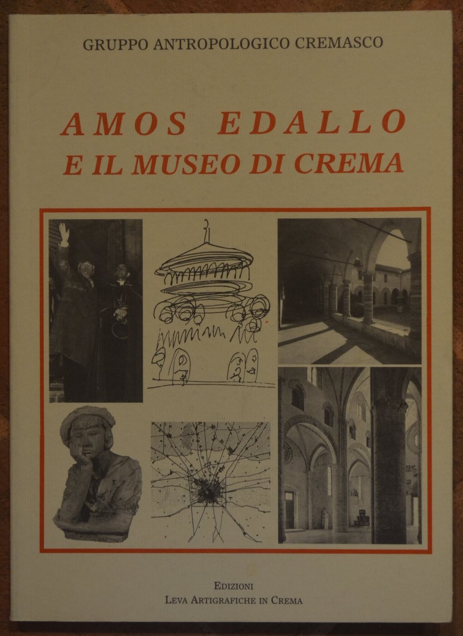 Amos Edallo e il museo di Crema