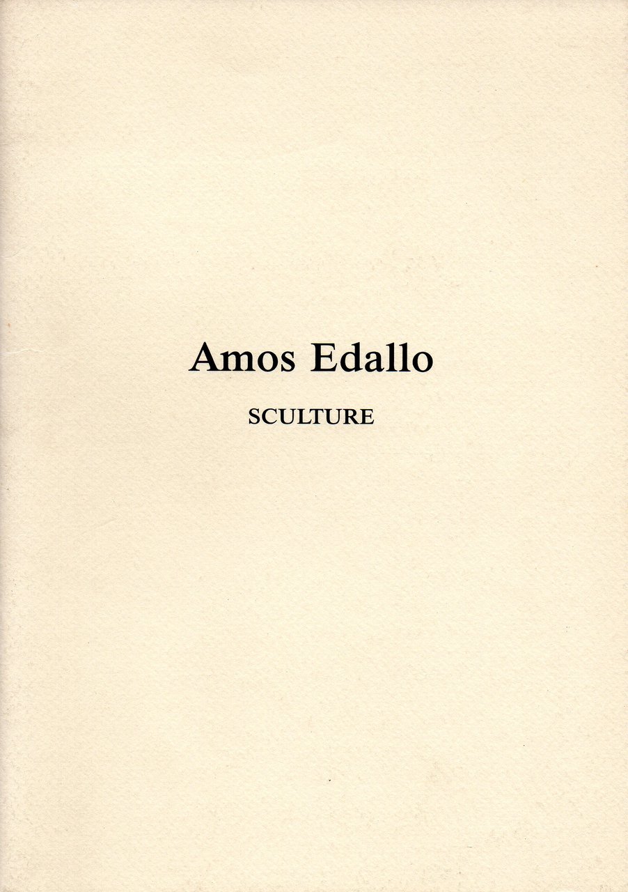 Amos Edallo. Sculture, catalogo della mostra (Castelleone, 8-23 settembre 1988) | Immagine principale
