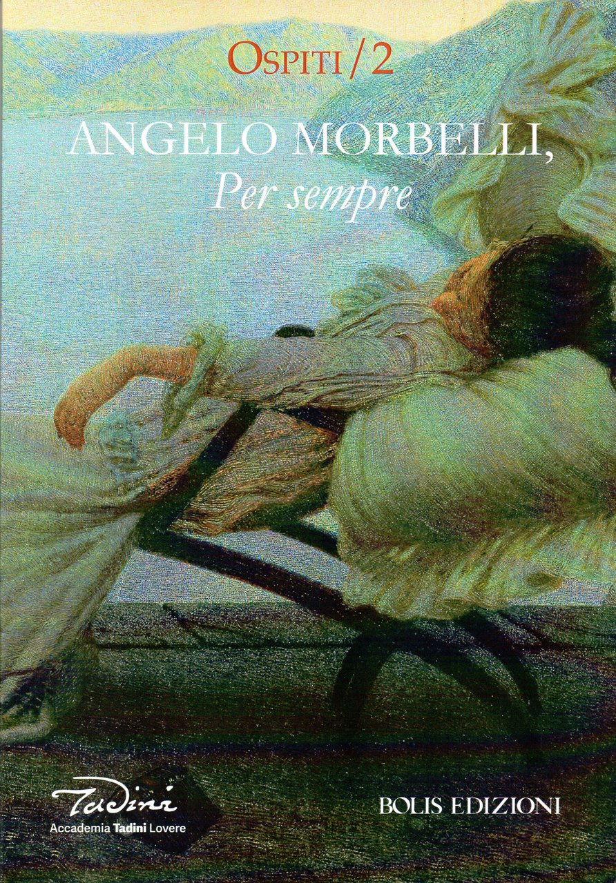 Angelo Morbelli, catalogo della mostra (Lovere, 14 luglio - 29 … | Immagine principale