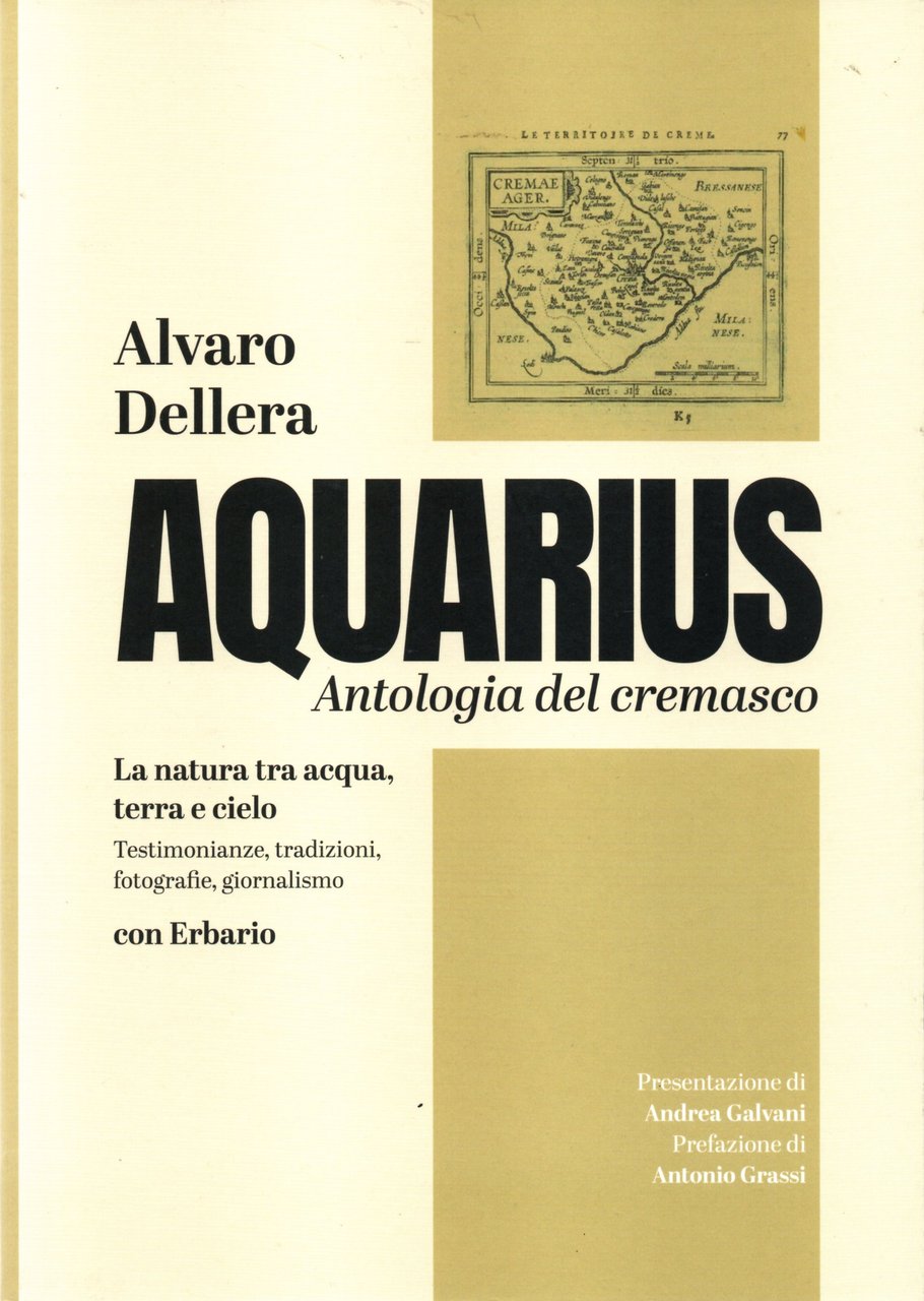 Aquarius. Antologia del Cremasco. La natura tra acqua, terra e …