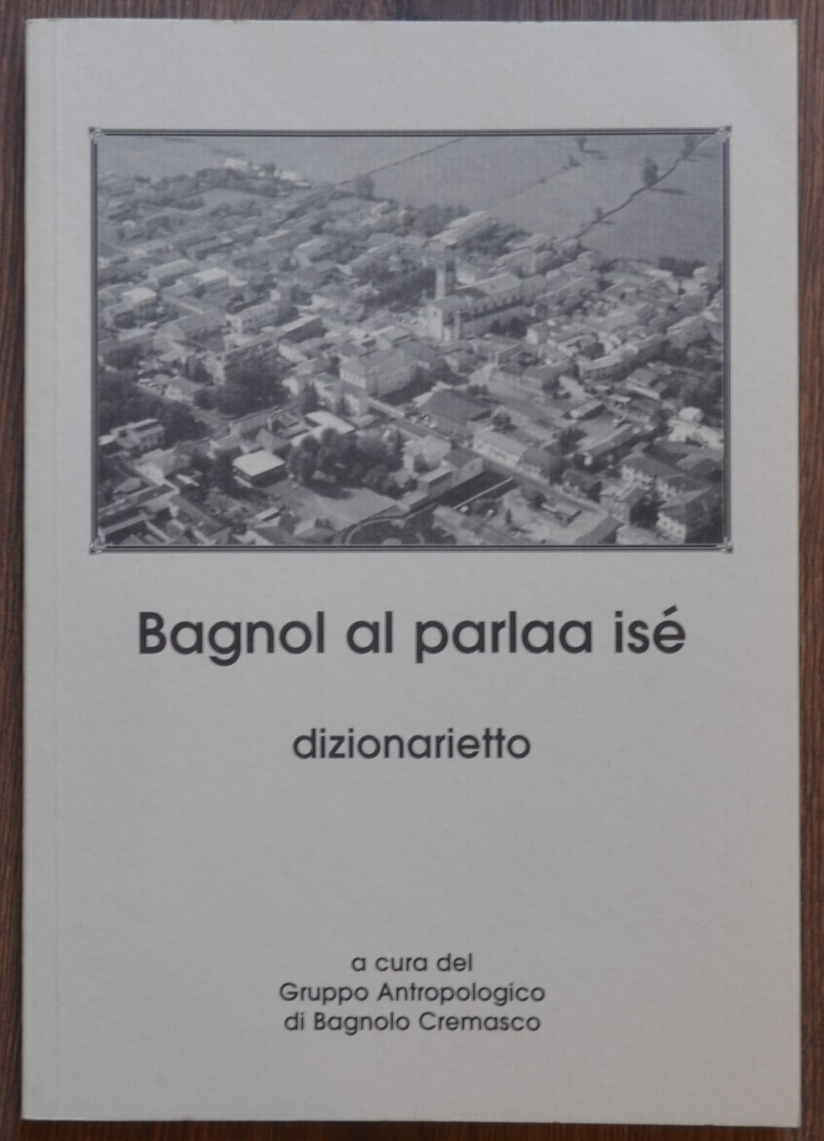 Bagnol al parlaa isé. Dizionarietto | Immagine principale