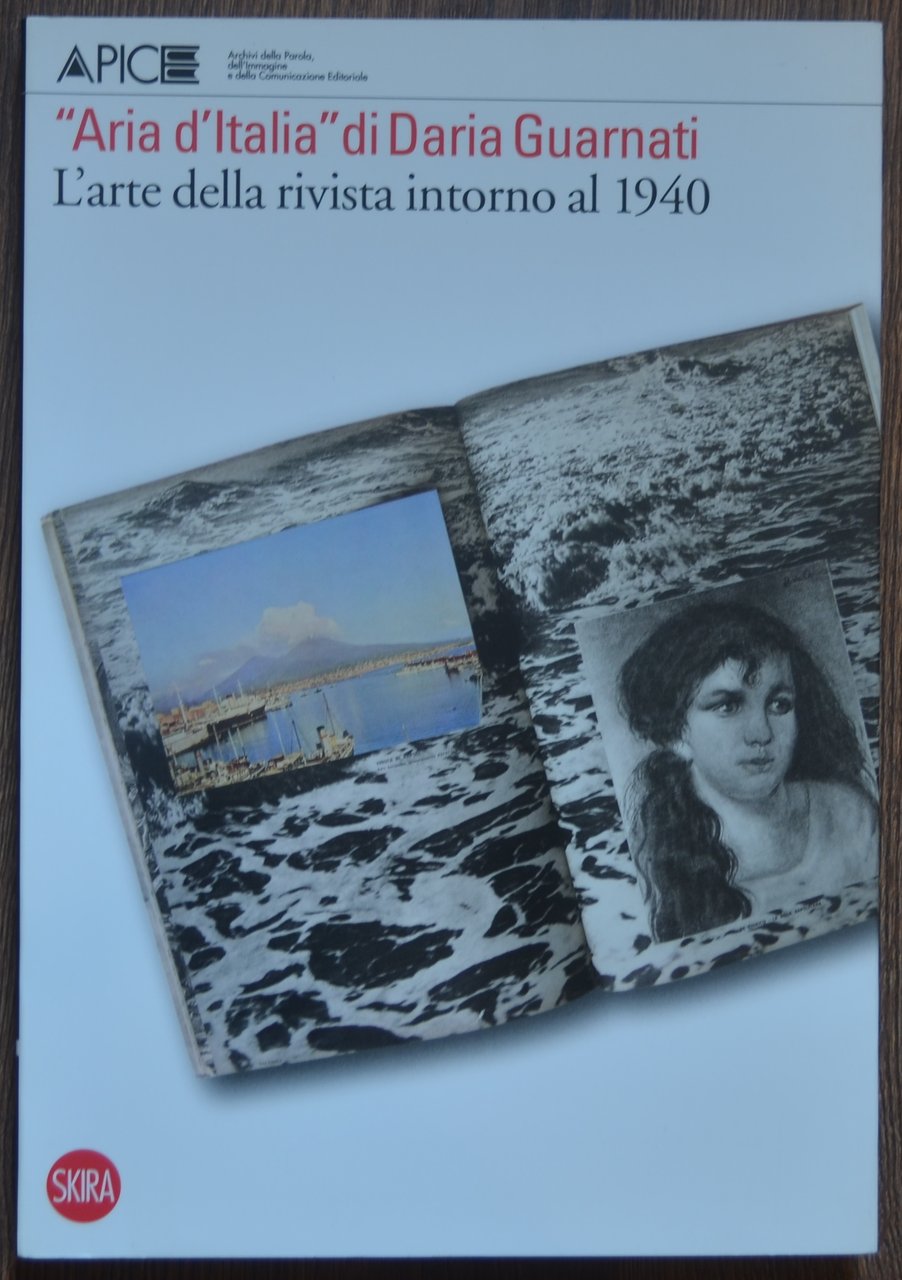 "Aria d'Italia" di Daria Guarnati. L'arte della rivista intorno al …