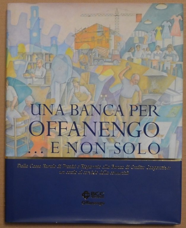Una banca per Offanengo… e non solo. Dalla Cassa Rurale … | Immagine Gallery 2
