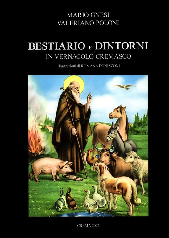 Bestiario e dintorni in vernacolo cremasco. Illustrazioni di Romana Bonizzoni | Immagine Gallery 2