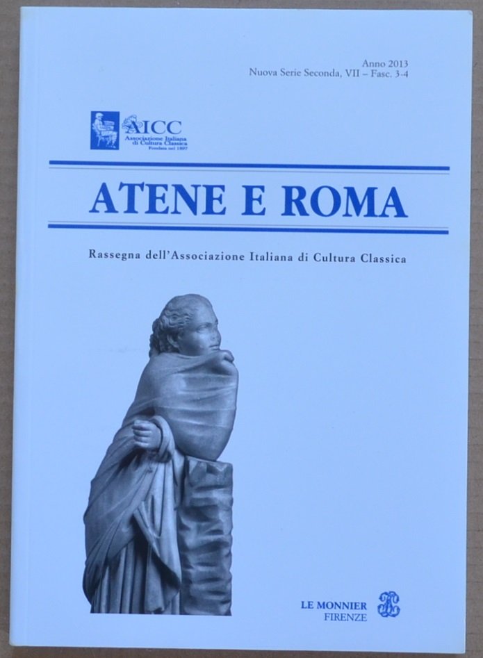 Atene e Roma. Rassegna dell'Associazione Italiana di Cultura Classica