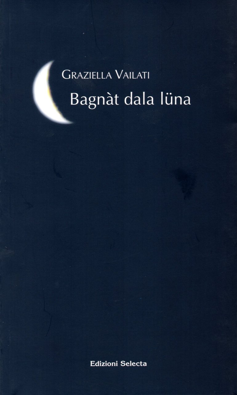 Bagnàt dala lüna